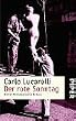 Der rote Sonntag: Ein Fall f�r Commissario De Luca