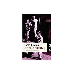 Der rote Sonntag: Ein Fall f�r Commissario De Luca
