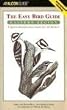 The Easy Bird Guide: Eastern Region: A Quick Identification Guide for All Birders (Falcon Guide)