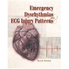 Emergency Dysrhythmias and ECG Injury Patterns by Kevin R. Brown