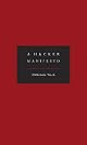 A Hacker Manifesto: , 