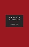 A Hacker Manifesto