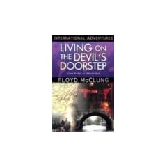 Living on the Devil's Doorstep: International Adventures