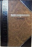 Paris Underground (Classics of World War II the Secret War)