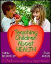 teaching children about health a multidisciplinary approach