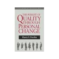 The Pursuit of Quality Through Personal Change