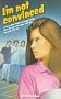I'm Not Convinced (Northern Lights Young Novels)