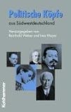 Politische K�pfe aus S�dwestdeutschland
