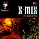 Revue Mr. C  / X-Mix, Vol. 6: The Electronic Storm