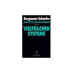 Lehrbuch der Experimentalphysik, Bd.5, Vielteilchen-Systeme (Lehrbuch Der Experimentalphysik, Band 5)