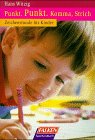 Punkt, Punkt, Komma, Strich - Zeichenstunde f&uuml;r Kinder. - Hans Witzig