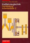 Produkt-Bild: Kraftfahrzeugtechnik Arbeitsbl&auml;tter II. Fachbildung