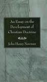 An Essay on the Development of Christian Doctrine