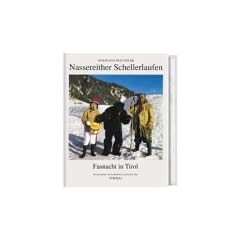 Nassereither Schellerlaufen. Fasnacht in Tirol