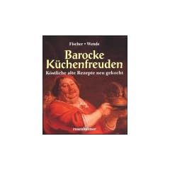 Barocke K�chenfreuden