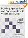 Building Applications and Components with Visual Basic .Net (Microsoft .Net Development)
