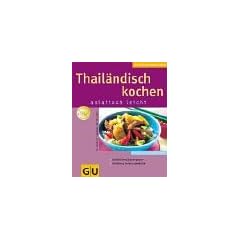 Thail�ndisch kochen (K�chenRatgeber neu)