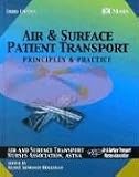 Air & Surface Patient Transport: Principles and Practice