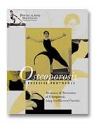 Osteoporosis Exercise Protocols: Awareness and Prevention of Osteoporosis