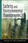 Safety and Environmental Management (Industrial Health & Safety Series)