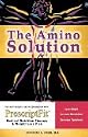 The Amino Solution: Lose Weight, Increase Metabolism, and Decrease Symptoms