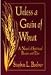 Unless a Grain of Wheat