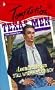 Still Hitched, Cowboy (Mail Order Men) (Harlequin Temptation)