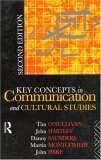 Key Concepts in Communication and Cultural Studies (Studies in Culture & Communication)