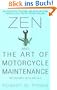 Zen and the Art of Motorcycle Maintenance: An Inquiry Into Values