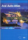 Aral Auto-Atlas Deutschland und Europa - 1 : 400 000 - Reisekarten, Ortsverzeichnis, Citypl&auml;ne - 
