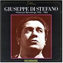 Giuseppe Di Stefano: Historical Recordings 1952 - 1963