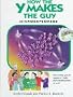 How the y Makes the Guy (Microexplorers)