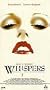 Whispers [VHS]