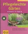 Pflegeleichte Gärten