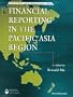 Financial Reporting in the Pacific Asia Region (Accounting and Business in Asia)