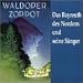 Waldoper Zoppot: Das Bayreuthe des Norden und seine Saenger