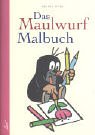 Das Maulwurf-Malbuch - Zdenek Miler