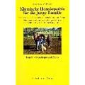 Klassische Hom�opathie f�r die junge Familie. Band 1+2. Kinderwunsch, Schwangerschaftsbegleitung und Geburt, Kleinkindbetreuung, Entwicklungsst�rungen und Behinderungen, nat�rliche Entwicklung
