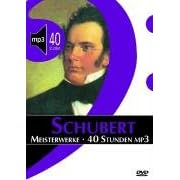 Meisterwerke - 40 Stunden mp3. Franz Schubert. DVD-ROM