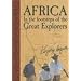 Africa: In the Footsteps of the Great Explorers