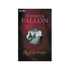 Das D�monenkind Bd.1: Kind der Magie (Heyne-B�cher Allgemeine Reihe)