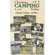 Christian Camping Today: Counselor Training - And More