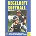 Regelheft Softball: Das offizielle Regelwerk des Deutschen Baseball und Softball Verbandes (DBV). �sterreichischen Baseball und Softball Verbandes (�BSV)