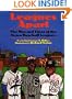 Leagues Apart: The Men and Times of the Negro Baseball Leagues