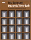 Das große Türen-Buch. Für Schreiner, Architekten und Lehrer