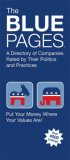 The Blue Pages: A Directory of Companies Rated by Their Politics and Practices