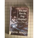 Who Will Run the Frog Hospital?: A Novel (Thorndike Press Large Print Buckinghams)