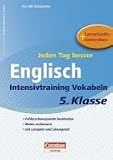 Produkt-Bild: Jeden Tag besser Englisch 5. Schuljahr. Intensivtraining Vokabeln: Fehlerschwerpunkte bearbeiten. Noten verbessern. mit lernplan und L&ouml;sungsteil