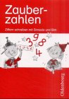 Zahlenzauber 1. Ziffernschreibkurs mit Simsala und Bim. Bayern. Euro. Mathematik f�r die neue Grundschule. (Lernmaterialien)