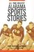 All-Time Greatest Alabama Sports Stories (Alabama Fire Ant)